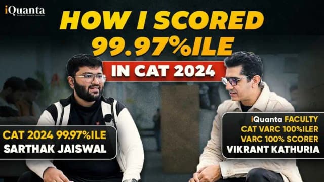 CAT 2024 Topper : Strategy that helped him to score 99.97%ile in CAT
