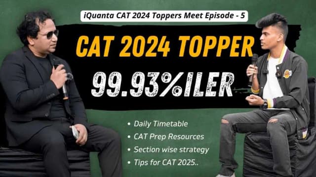 Strategy that helped me to Score 99.93%ile in CAT 2024