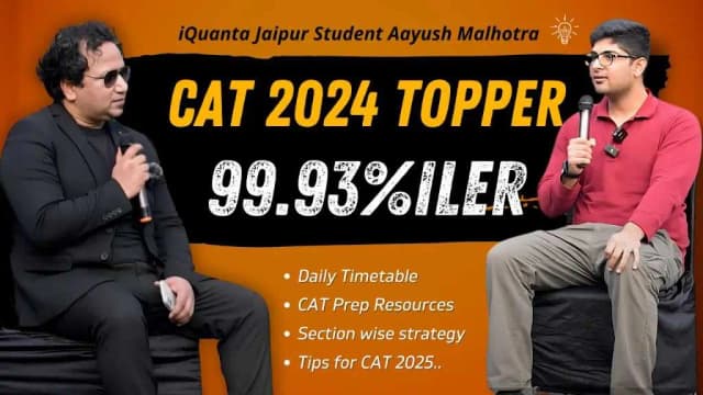 How I scored 99.93%ile in CAT 2024? | CAT Topper Interview