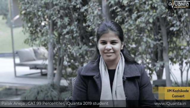 CAT Topper 2019 : IIM Kozhikode Convert Palak Aneja